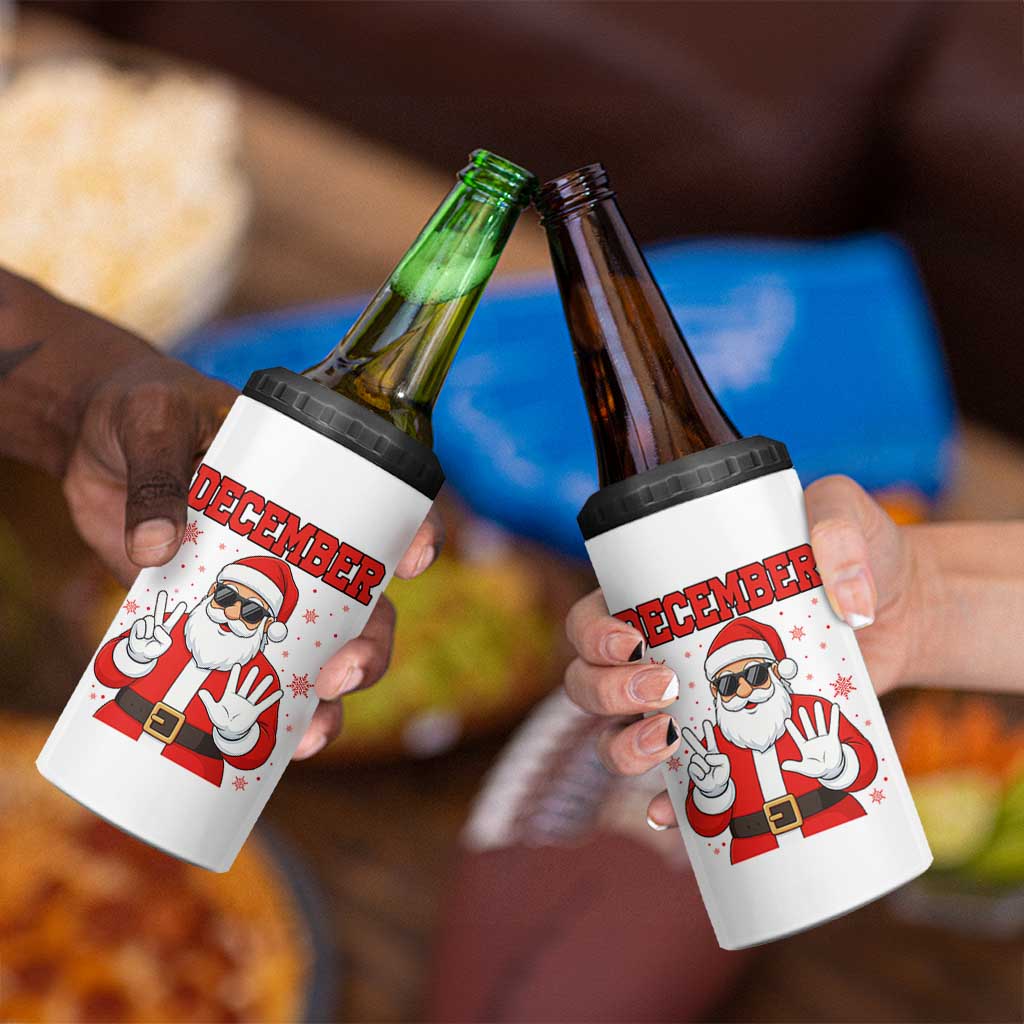 December 25 4 in 1 Can Cooler Tumbler Funny Santa Says Christmas - Wonder Print Shop