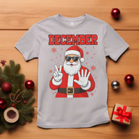 December 25 T Shirt Funny Santa Says Christmas - Wonder Print Shop