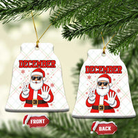 December 25 Ceramic Ornament Funny Santa Says Christmas - Wonder Print Shop