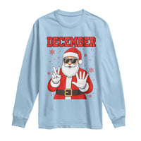 December 25 Long Sleeve Shirt Funny Santa Says Christmas - Wonder Print Shop