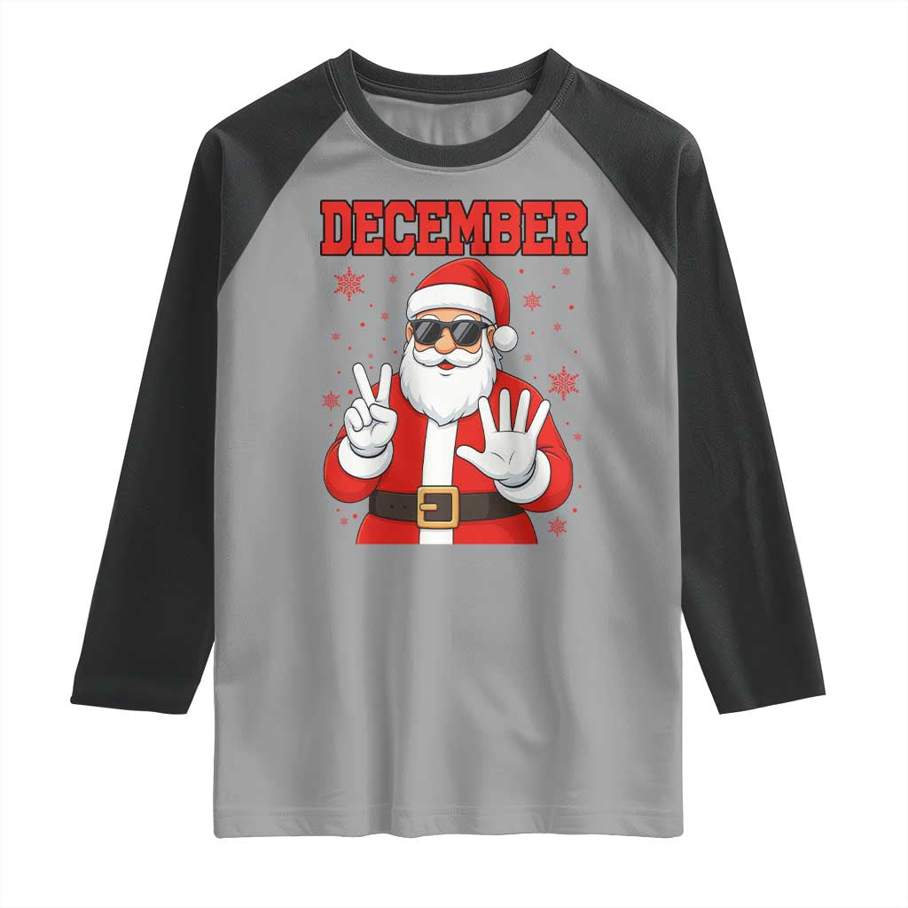 December 25 Raglan Shirt Funny Santa Says Christmas - Wonder Print Shop