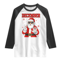 December 25 Raglan Shirt Funny Santa Says Christmas - Wonder Print Shop