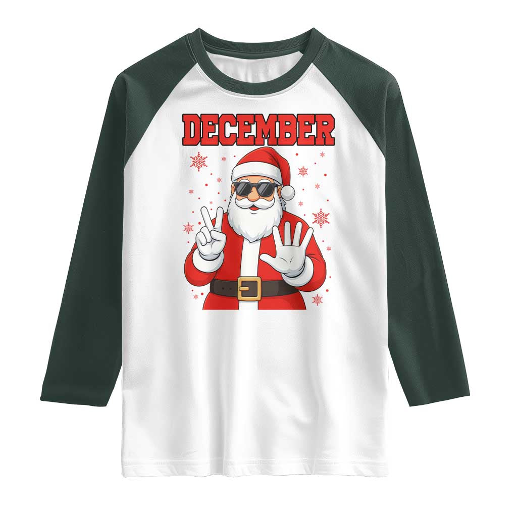 December 25 Raglan Shirt Funny Santa Says Christmas - Wonder Print Shop