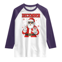 December 25 Raglan Shirt Funny Santa Says Christmas - Wonder Print Shop