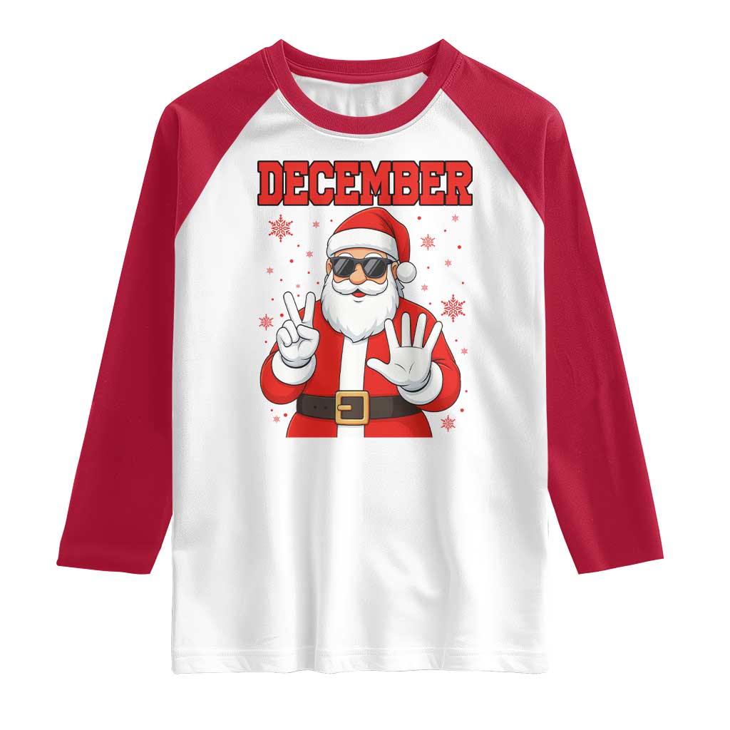 December 25 Raglan Shirt Funny Santa Says Christmas - Wonder Print Shop