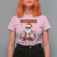 December 25 T Shirt For Women Funny Santa Says Christmas - Wonder Print Shop