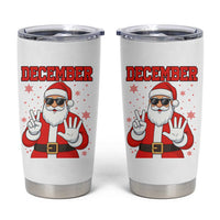 December 25 Tumbler Cup Funny Santa Says Christmas - Wonder Print Shop