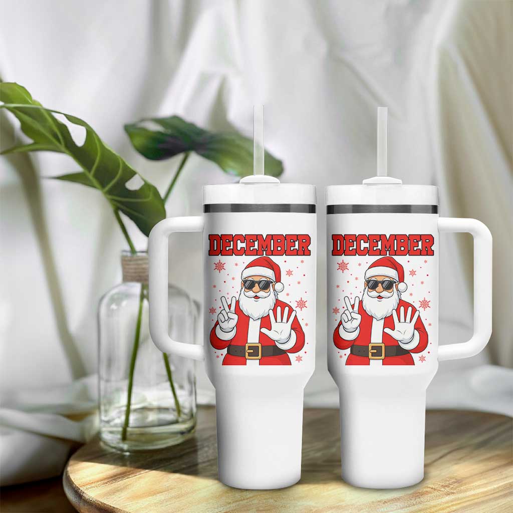 December 25 Tumbler With Handle Funny Santa Says Christmas - Wonder Print Shop