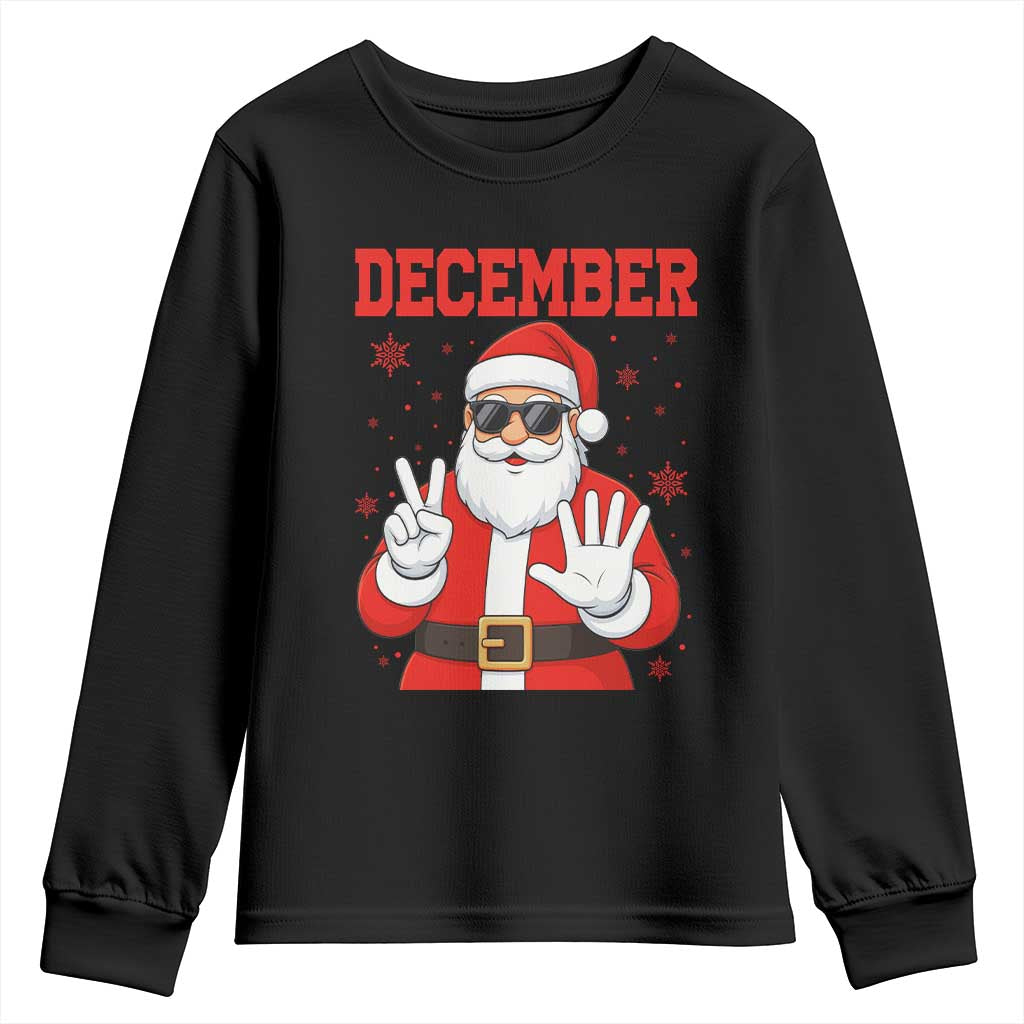 December 25 Youth Sweatshirt Funny Santa Says Christmas - Wonder Print Shop
