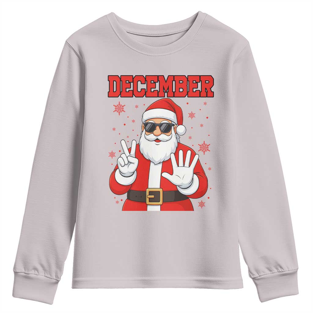 December 25 Youth Sweatshirt Funny Santa Says Christmas - Wonder Print Shop