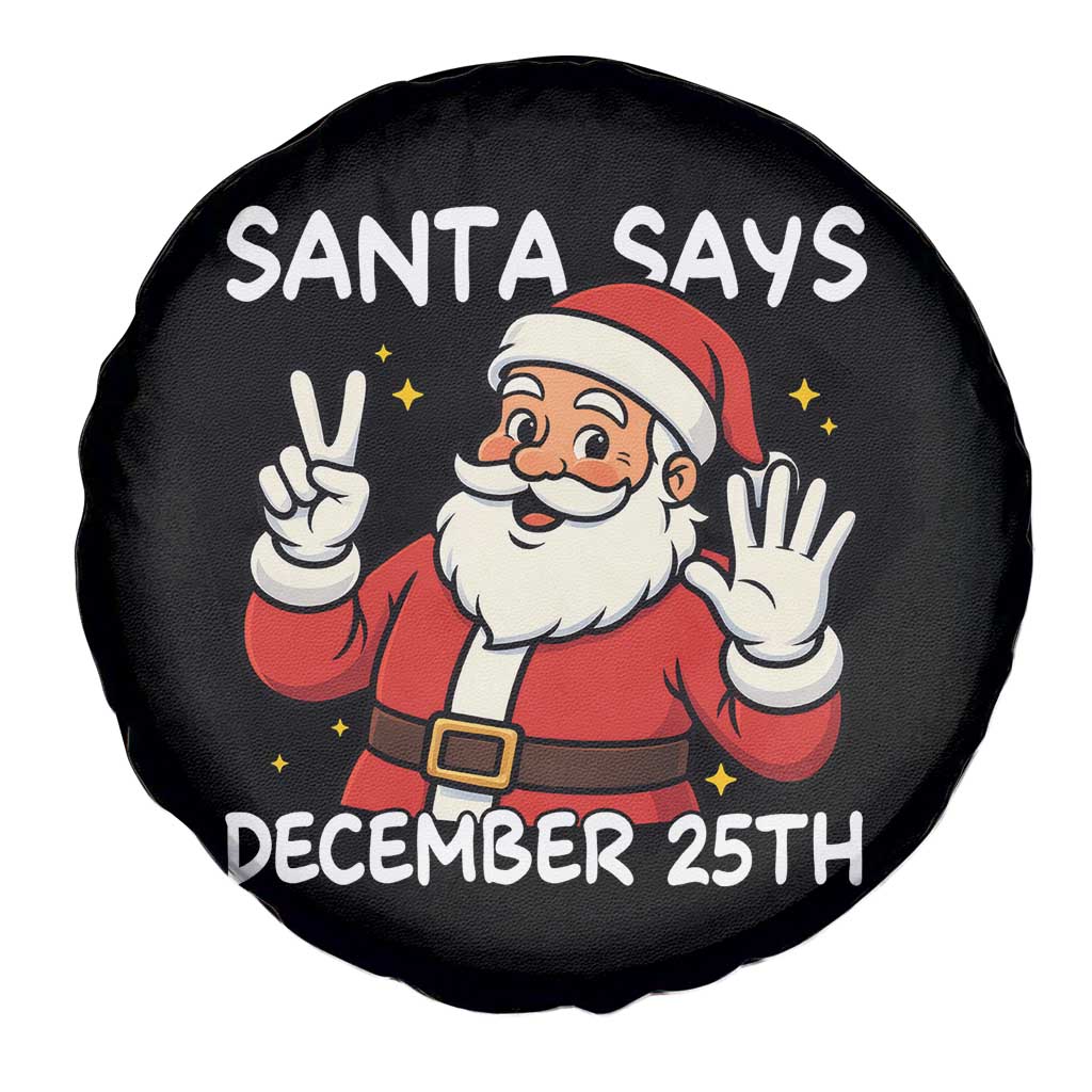 Santa Christmas December 25 Spare Tire Cover - Wonder Print Shop