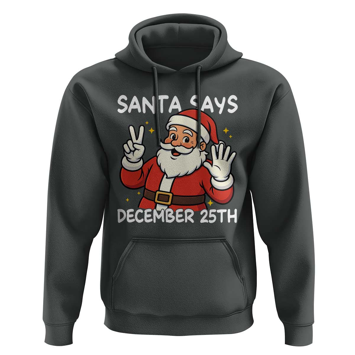 Santa Christmas December 25 Hoodie - Wonder Print Shop