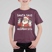 Santa Christmas December 25 T Shirt For Kid - Wonder Print Shop