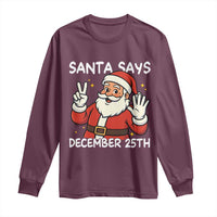 Santa Christmas December 25 Long Sleeve Shirt - Wonder Print Shop