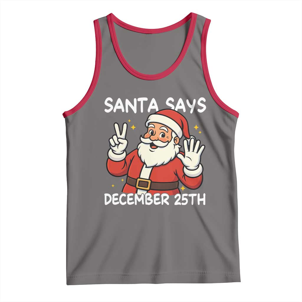 Santa Christmas December 25 Tank Top - Wonder Print Shop