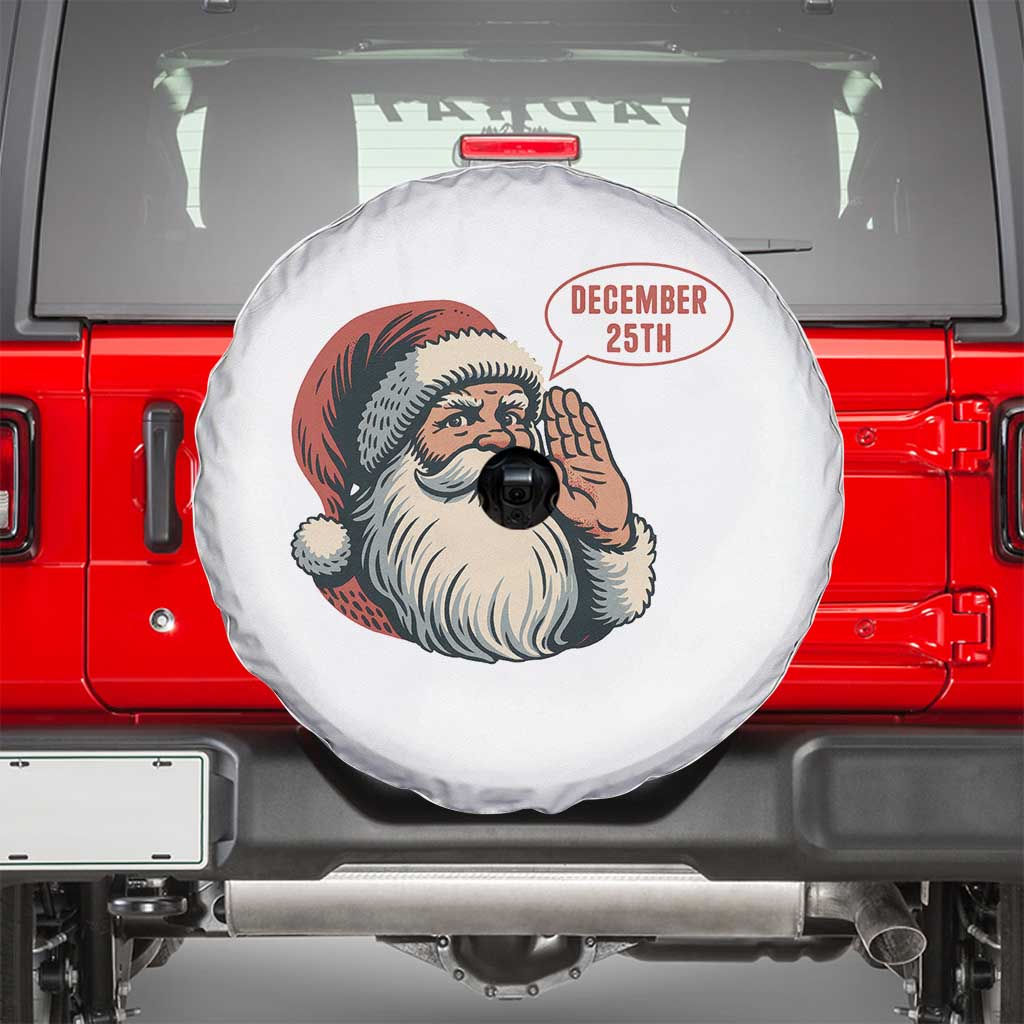Funny Santa Christmas December 25 Spare Tire Cover - Wonder Print Shop