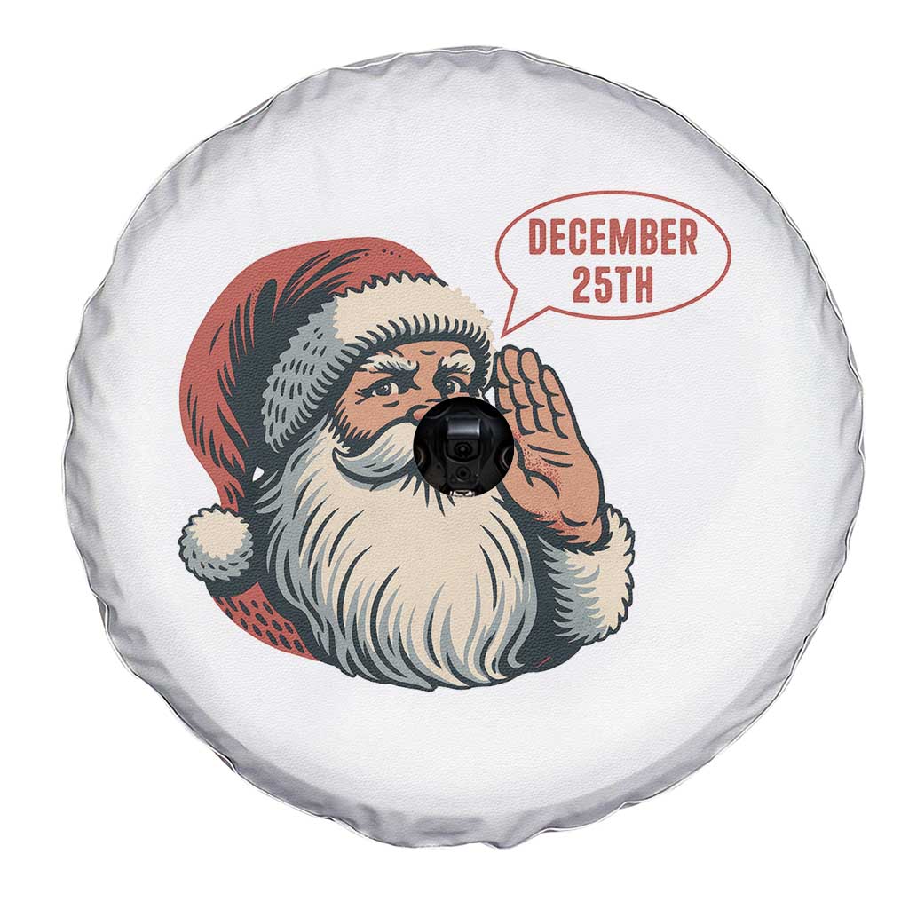 Funny Santa Christmas December 25 Spare Tire Cover - Wonder Print Shop