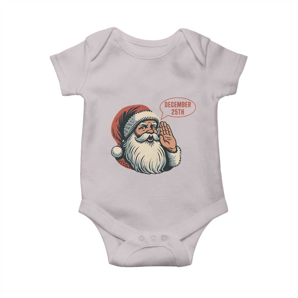 Funny Santa Christmas December 25 Baby Onesie - Wonder Print Shop