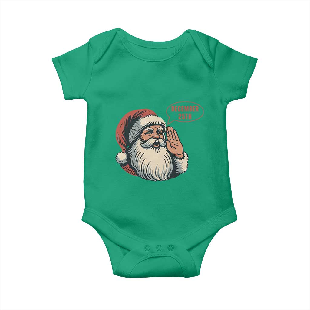 Funny Santa Christmas December 25 Baby Onesie - Wonder Print Shop