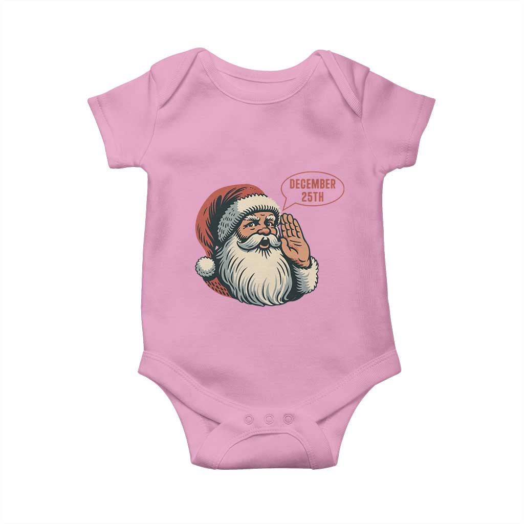 Funny Santa Christmas December 25 Baby Onesie - Wonder Print Shop