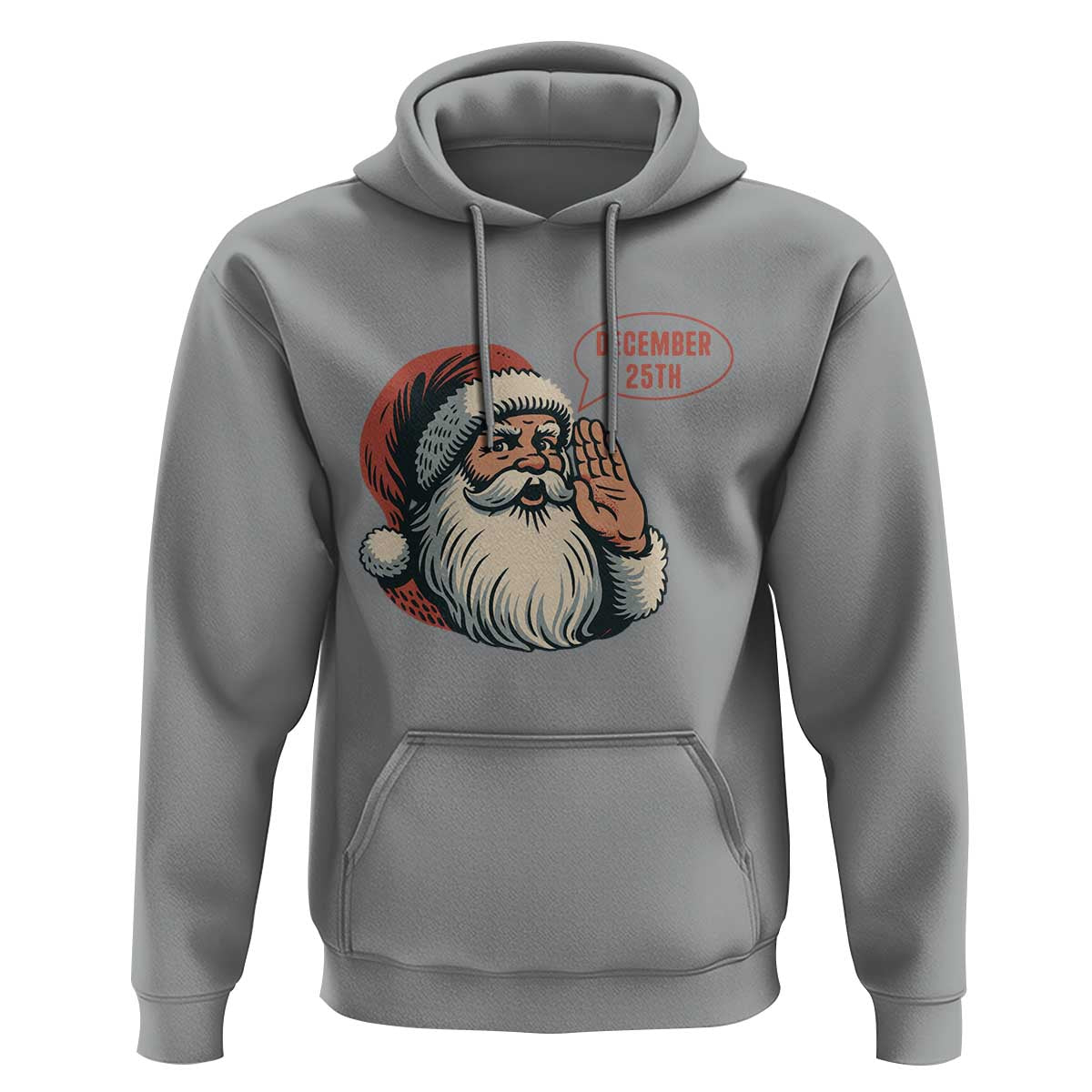 Funny Santa Christmas December 25 Hoodie - Wonder Print Shop