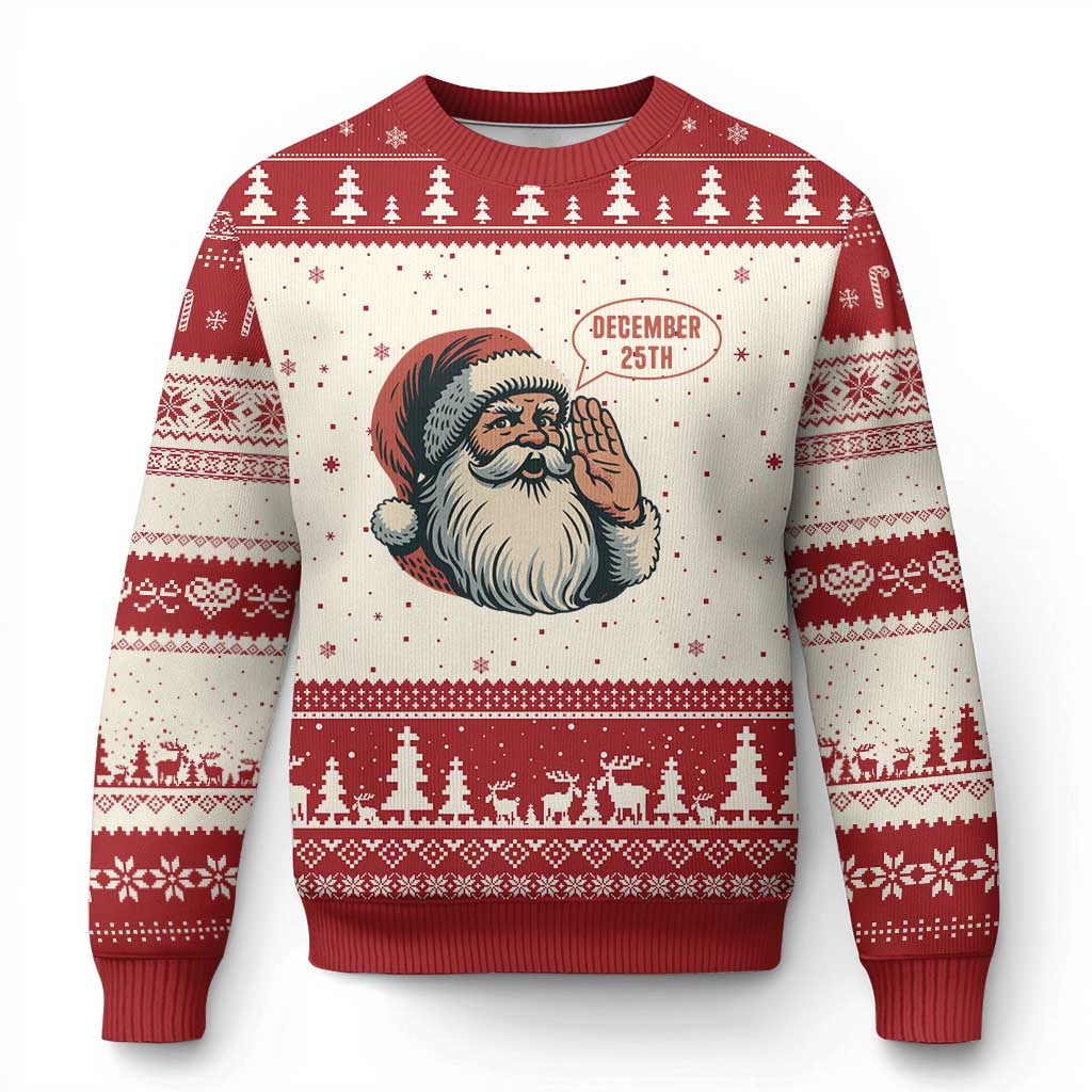 Funny Santa Xmas December 25 Ugly Christmas Sweater - Wonder Print Shop