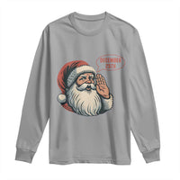 Funny Santa Christmas December 25 Long Sleeve Shirt - Wonder Print Shop