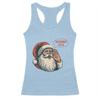 Funny Santa Christmas December 25 Racerback Tank Top - Wonder Print Shop