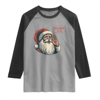 Funny Santa Christmas December 25 Raglan Shirt - Wonder Print Shop