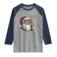 Funny Santa Christmas December 25 Raglan Shirt - Wonder Print Shop