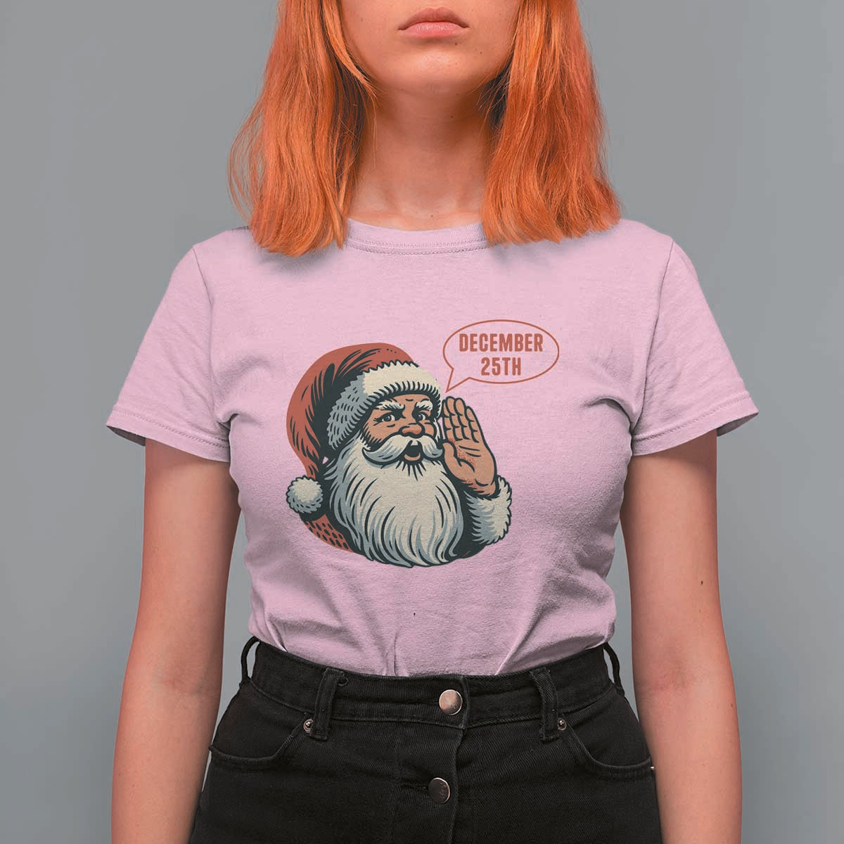 Funny Santa Christmas December 25 T Shirt For Women - Wonder Print Shop