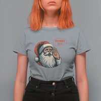Funny Santa Christmas December 25 T Shirt For Women - Wonder Print Shop