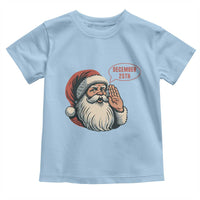 Funny Santa Christmas December 25 Toddler T Shirt - Wonder Print Shop