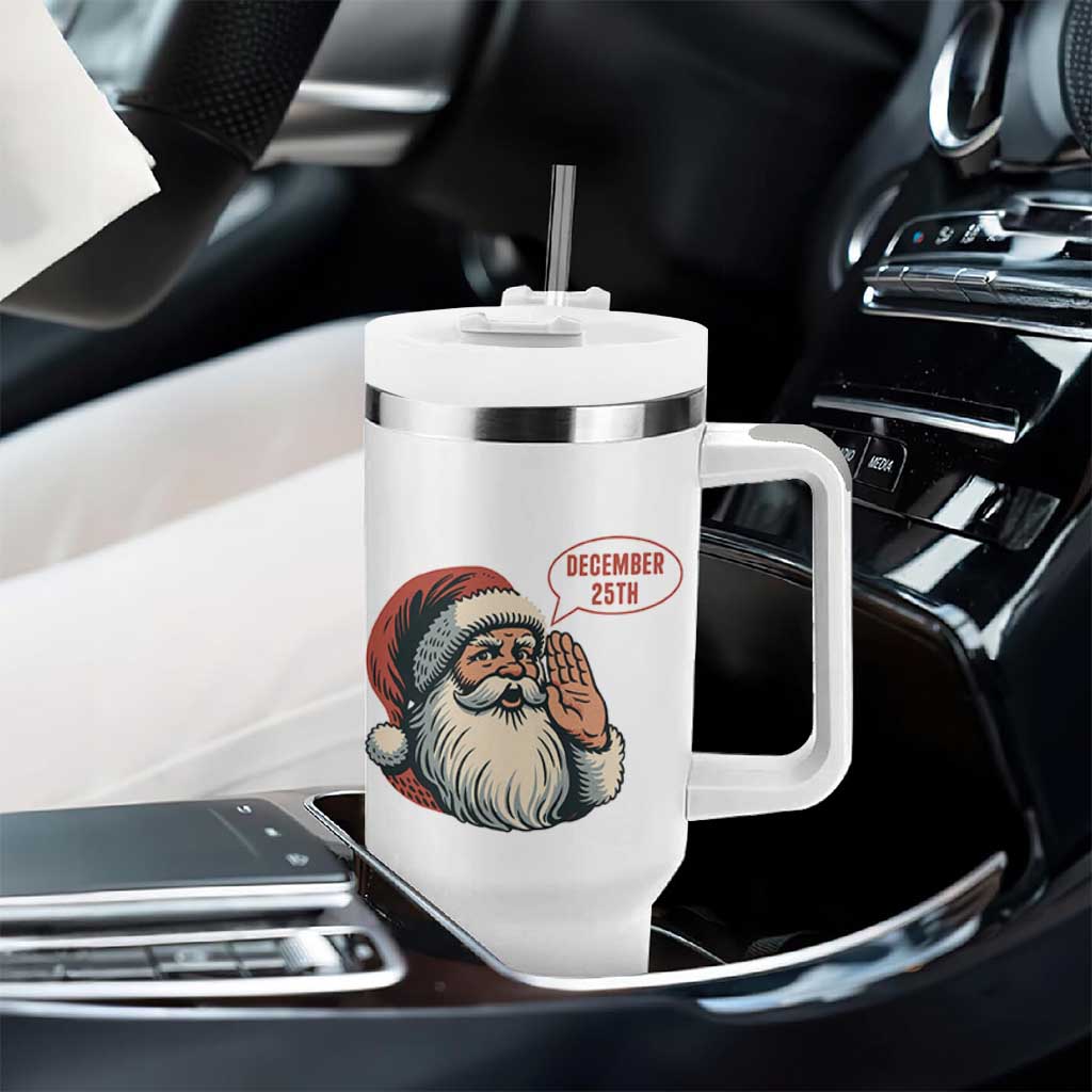 Funny Santa Christmas December 25 Tumbler With Handle - Wonder Print Shop