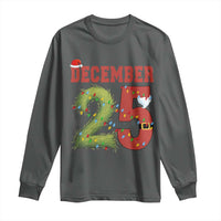 Christmas December 25 Long Sleeve Shirt Family Holiday Xmas - Wonder Print Shop