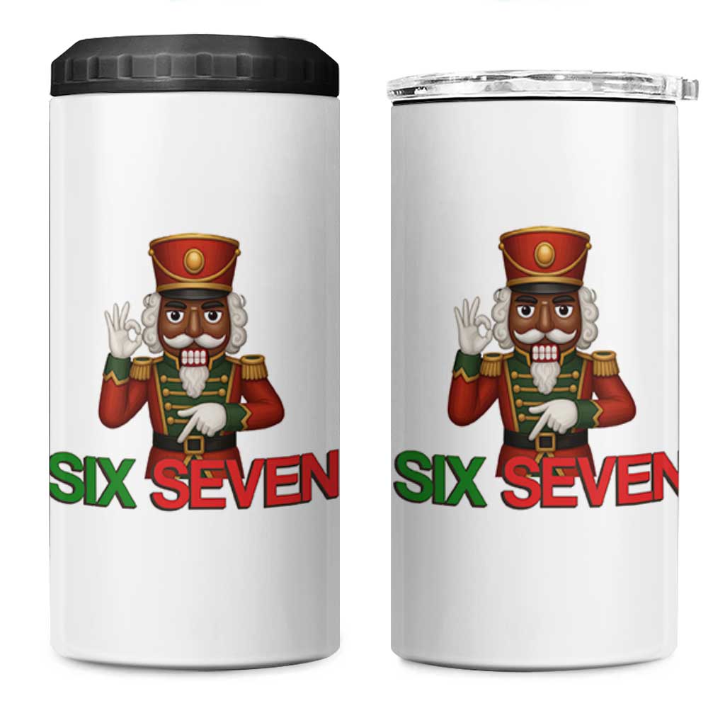 67 Six Seven Black Nutcracker Christmas Meme 4 in 1 Can Cooler Tumbler - Wonder Print Shop