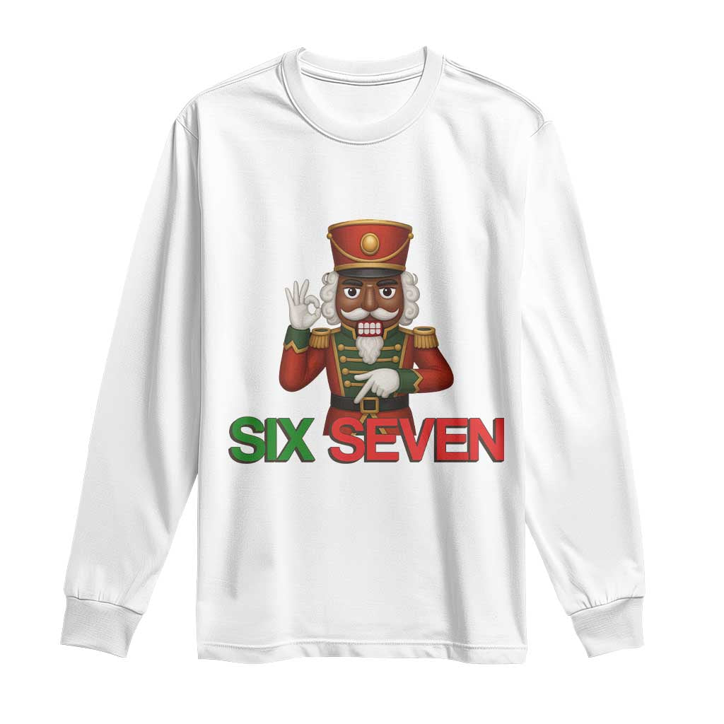 67 Six Seven Black Nutcracker Christmas Meme Long Sleeve Shirt - Wonder Print Shop