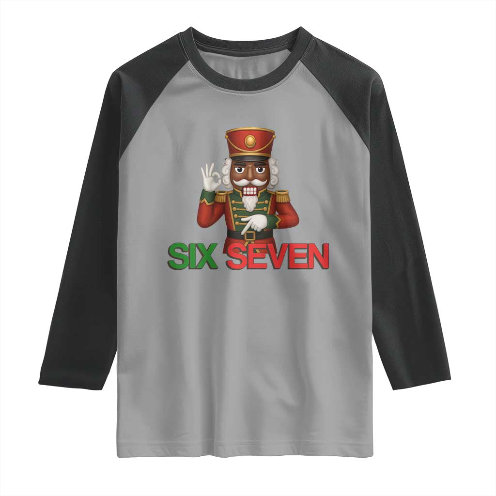 67 Six Seven Black Nutcracker Christmas Meme Raglan Shirt - Wonder Print Shop