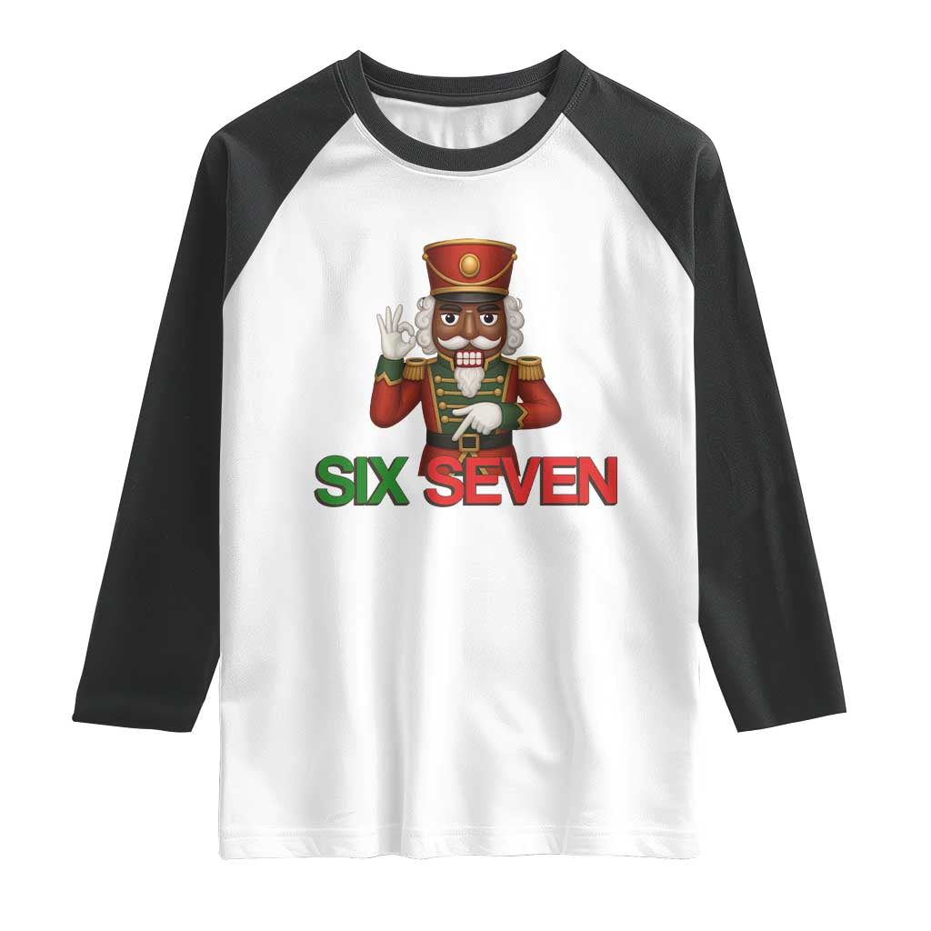 67 Six Seven Black Nutcracker Christmas Meme Raglan Shirt - Wonder Print Shop
