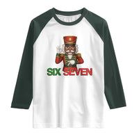 67 Six Seven Black Nutcracker Christmas Meme Raglan Shirt - Wonder Print Shop