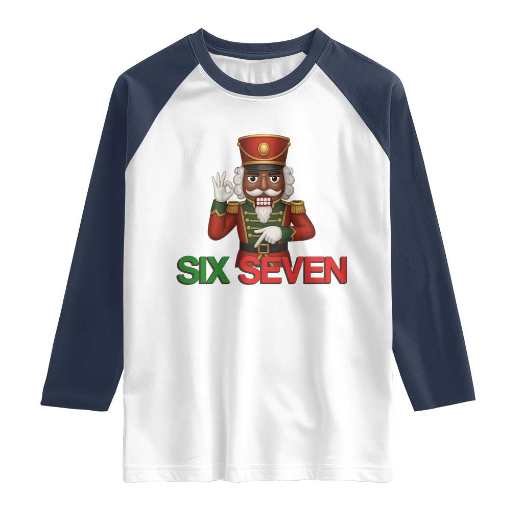 67 Six Seven Black Nutcracker Christmas Meme Raglan Shirt - Wonder Print Shop