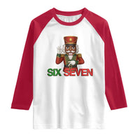 67 Six Seven Black Nutcracker Christmas Meme Raglan Shirt - Wonder Print Shop