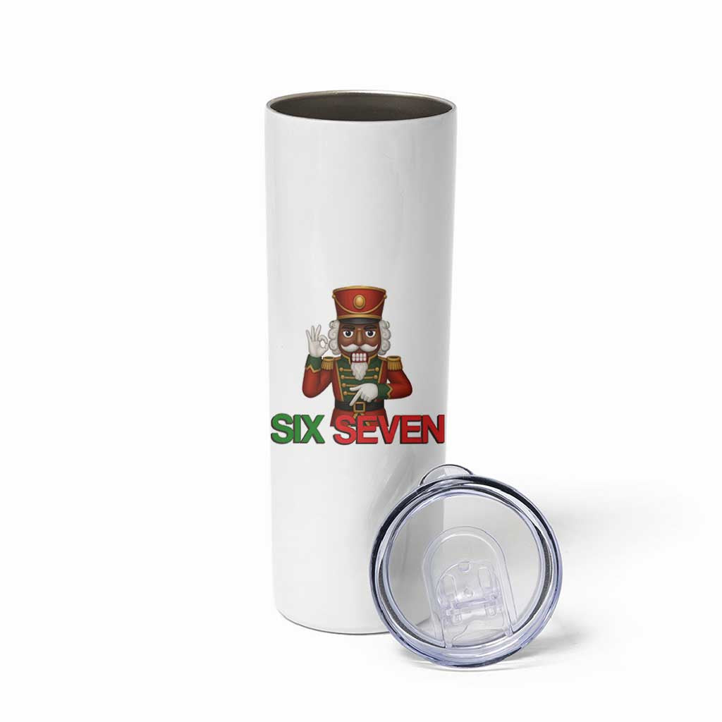 67 Six Seven Black Nutcracker Christmas Meme Skinny Tumbler - Wonder Print Shop