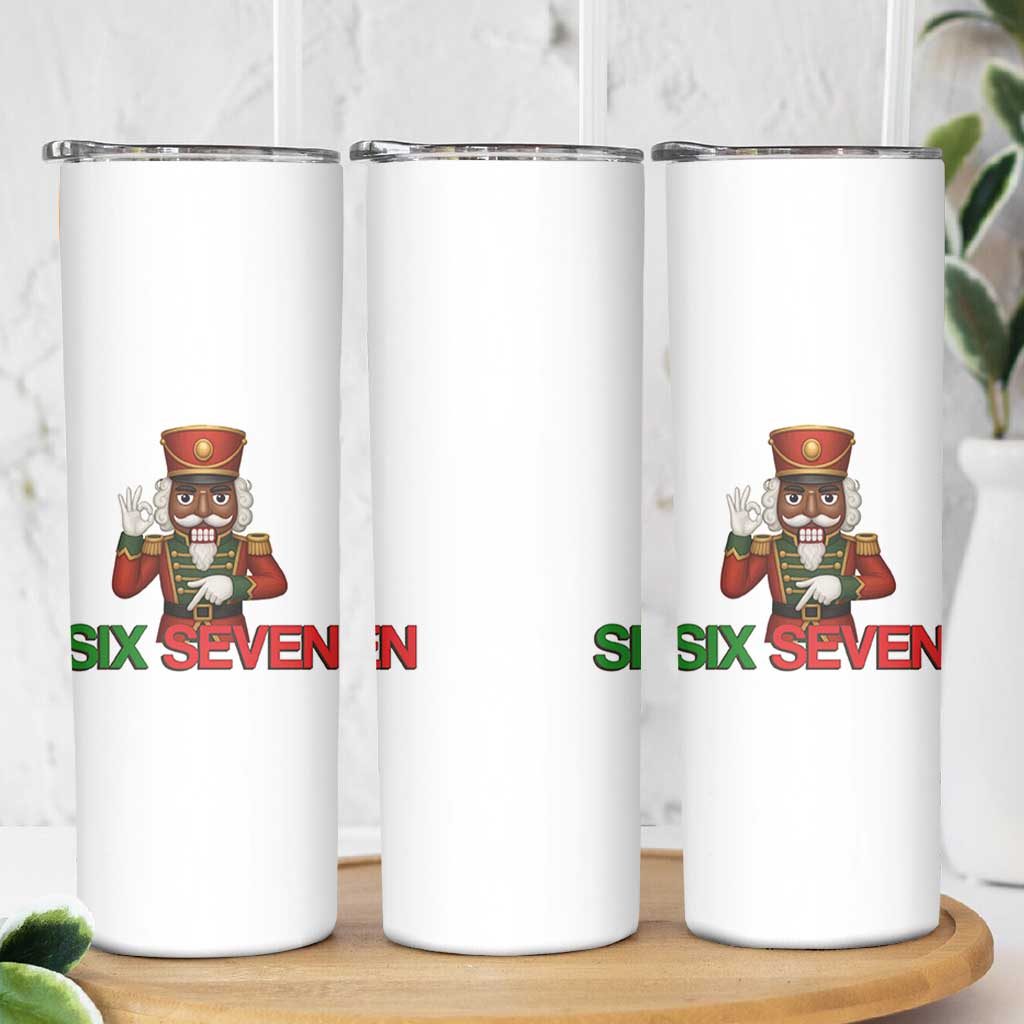 67 Six Seven Black Nutcracker Christmas Meme Skinny Tumbler - Wonder Print Shop