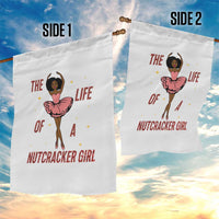 Black Nutcracker Garden Flag The Life Of A Ballet Girl - Wonder Print Shop