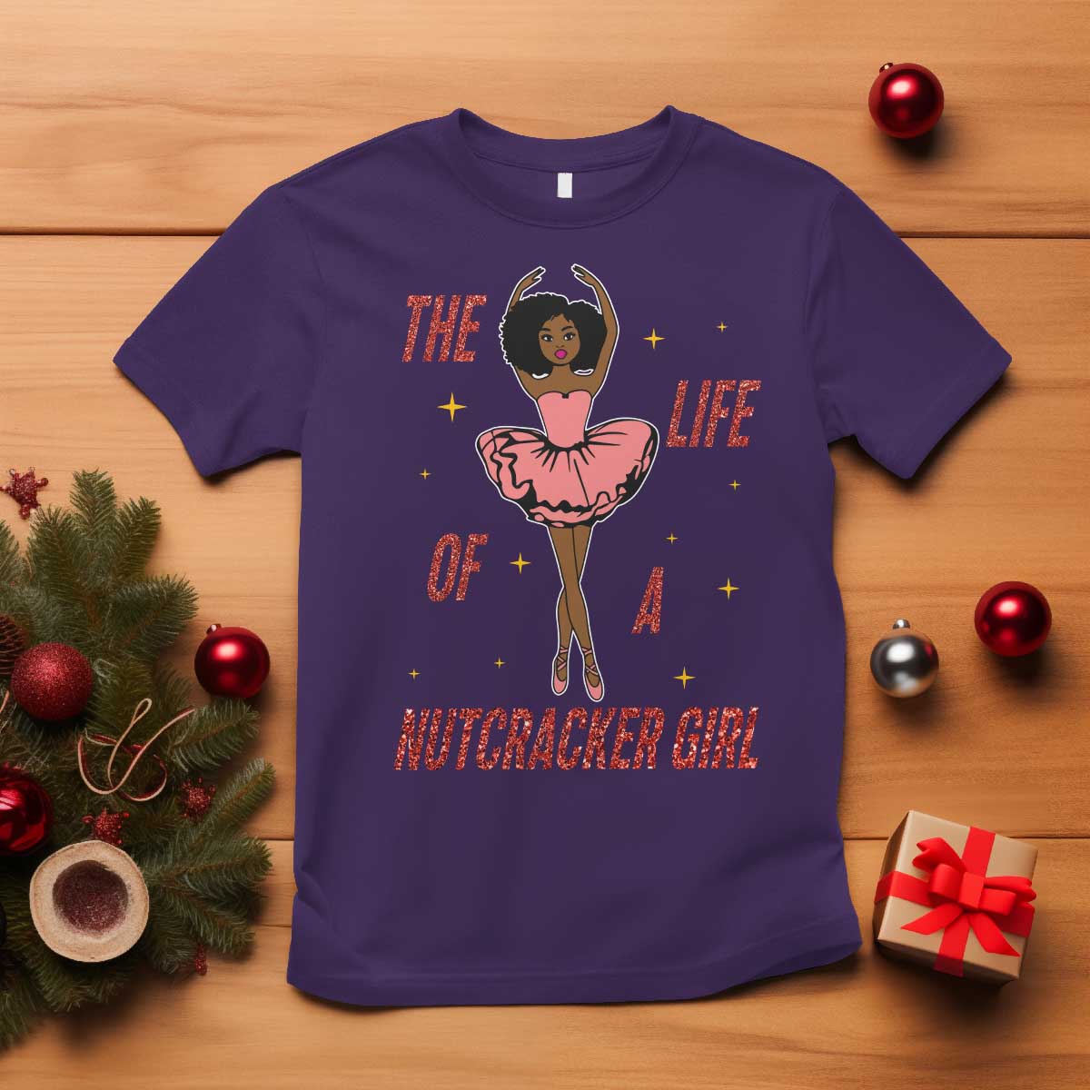 Black Nutcracker T Shirt The Life Of A Ballet Girl - Wonder Print Shop