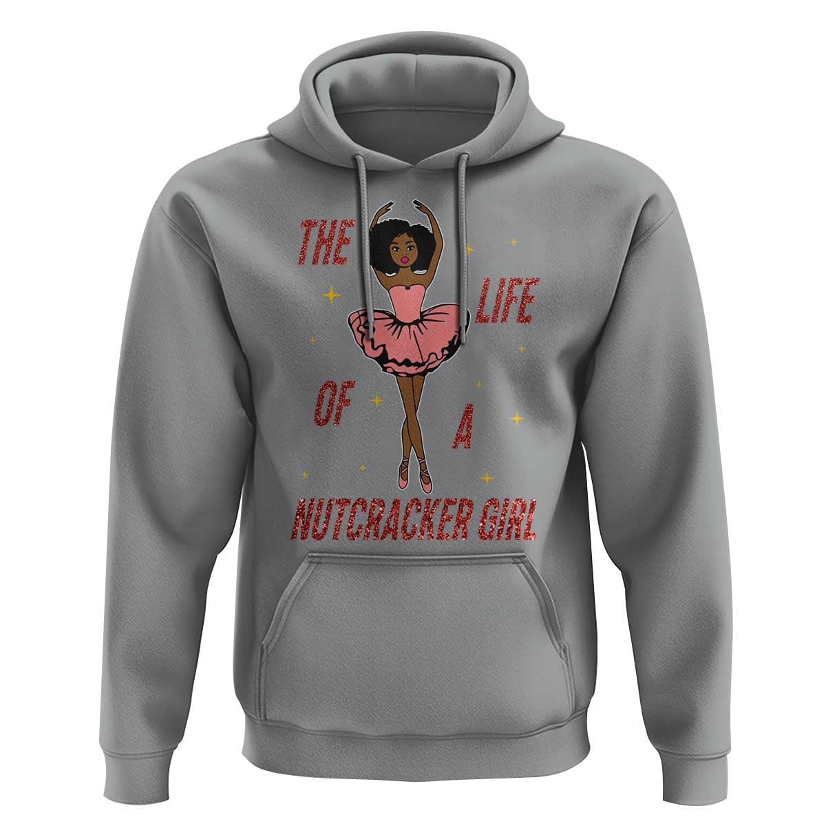 Black Nutcracker Hoodie The Life Of A Ballet Girl - Wonder Print Shop