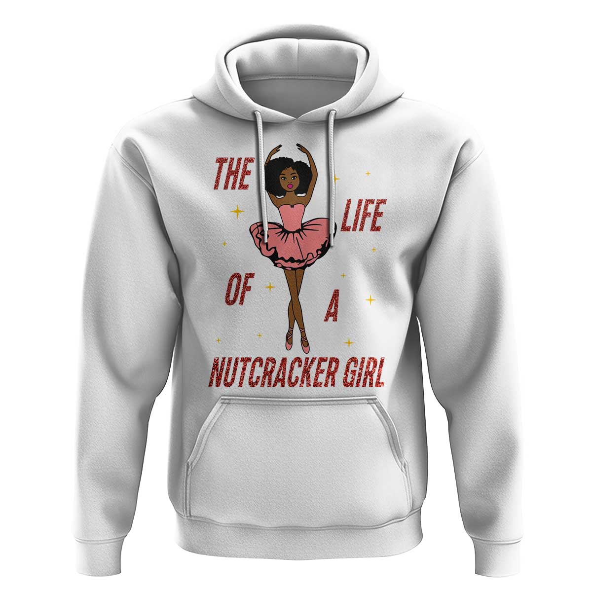 Black Nutcracker Hoodie The Life Of A Ballet Girl - Wonder Print Shop