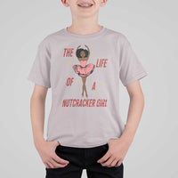 Black Nutcracker T Shirt For Kid The Life Of A Ballet Girl - Wonder Print Shop