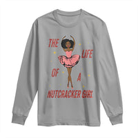 Black Nutcracker Long Sleeve Shirt The Life Of A Ballet Girl - Wonder Print Shop